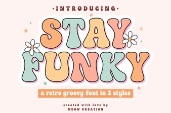Stay Funky Font: Unleash Your Creative Designs