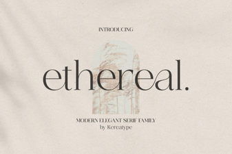 Ethereal Fonts for Creative Web Design Projects